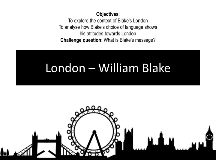 Exploring William Blake's Depiction of London Through Language