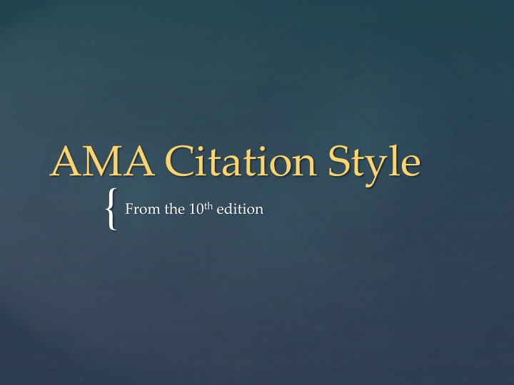 AMA Citation Style Guidelines from the 10th Edition