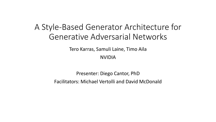 Evolution of Style-Based Generator Architecture in GANs