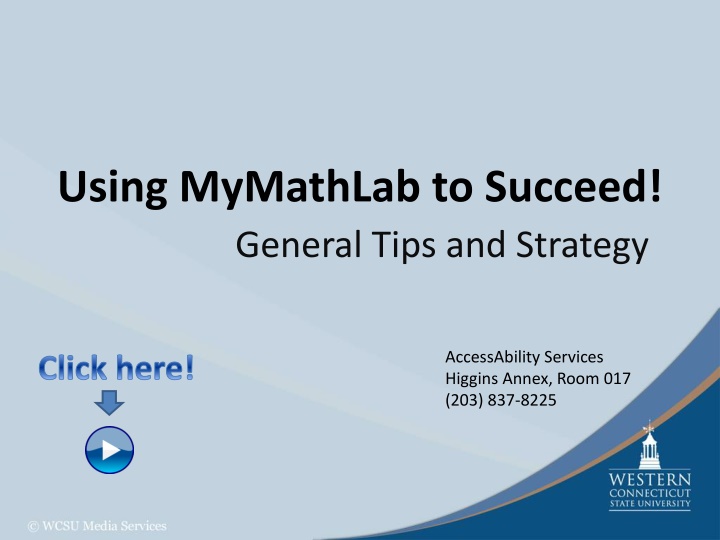 Tips and Strategies for Succeeding in MyMathLab
