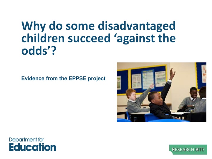 How Disadvantaged Children Succeed: Insights from the EPPSE Project