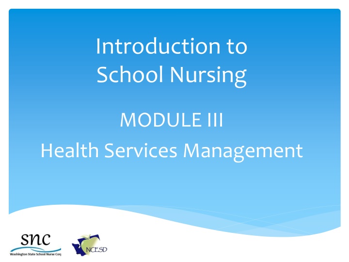 School Nursing: Health Services Management Overview