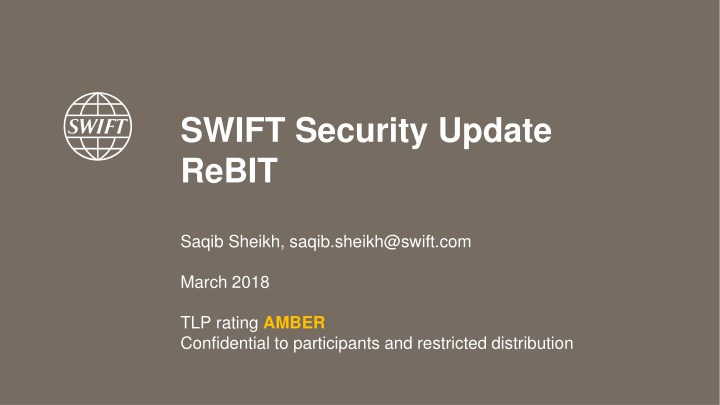 Enhancing SWIFT Security Measures for ReBIT: March 2018 Update