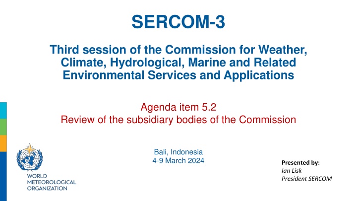 Proposed Restructuring of SERCOM Subsidiary Bodies and Expert Teams