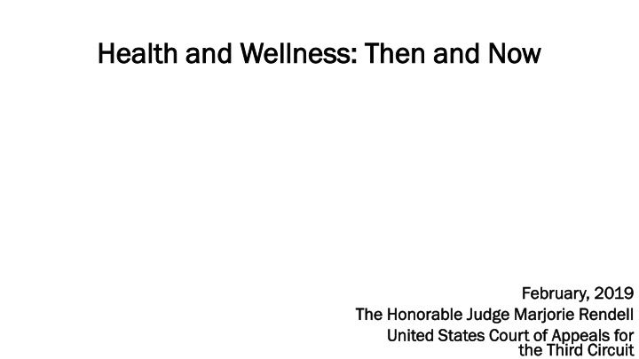 Evolution of Health and Wellness: A Reflection on Then and Now
