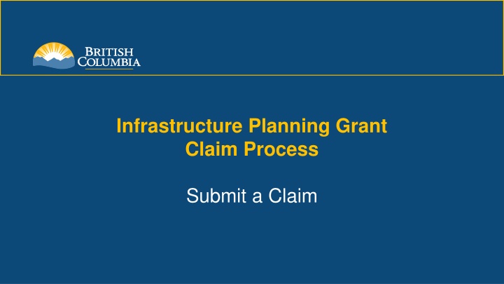 Submitting an Infrastructure Planning Grant Claim Process