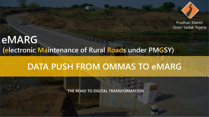Guide to Digital Transformation through eMARG under Pradhan Mantri Gram Sadak Yojana