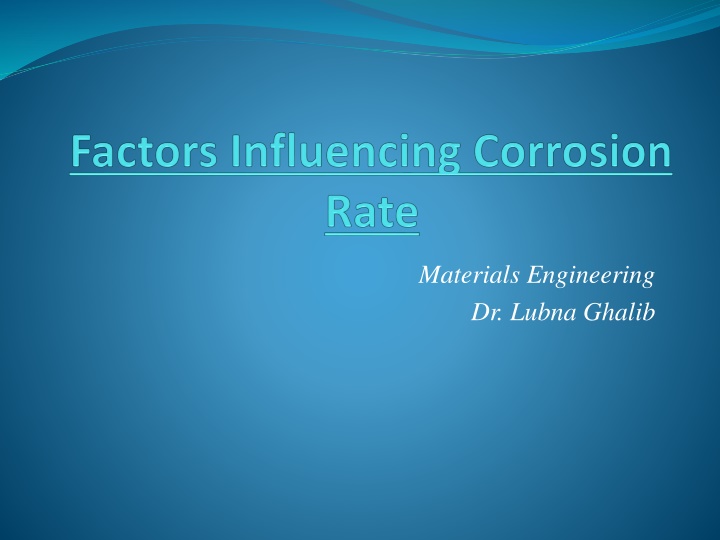 Factors Influencing Corrosion Rate in Materials Engineering