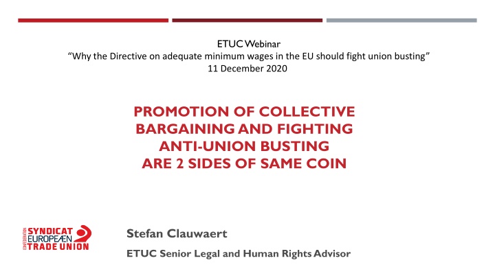 Challenges in Promoting Collective Bargaining and Fighting Anti-Union Busting