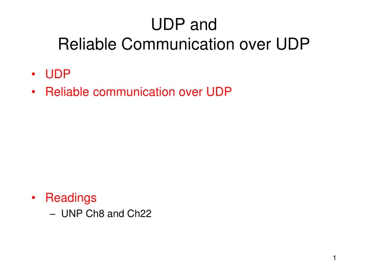 UDP and Reliable Communication