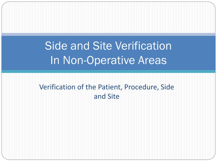 Importance of Side and Site Verification in Medical Procedures