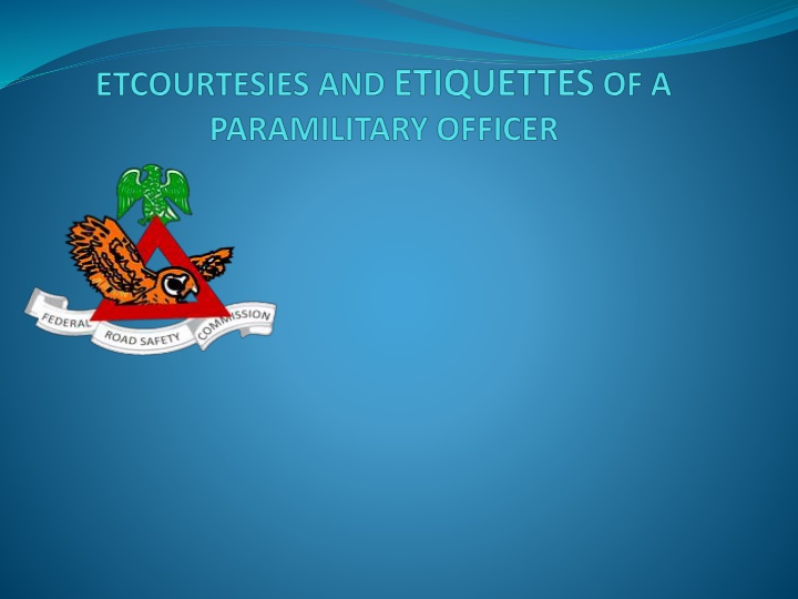 Para-Military Comportment and Decorum