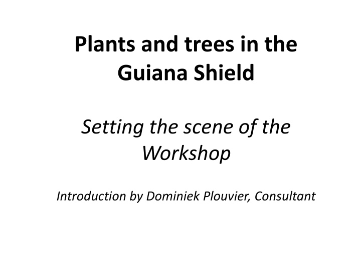 Plants and Trees in the Guiana Shield Workshop