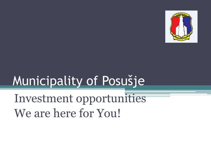 Investment Opportunities in Municipality of Posuje - A Promising Business Destination
