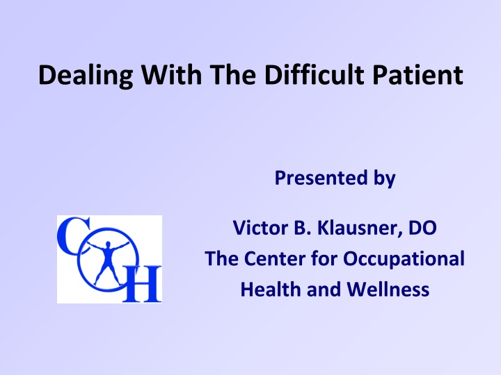 Dealing With Difficult Patients: Strategies for Effective Patient Management