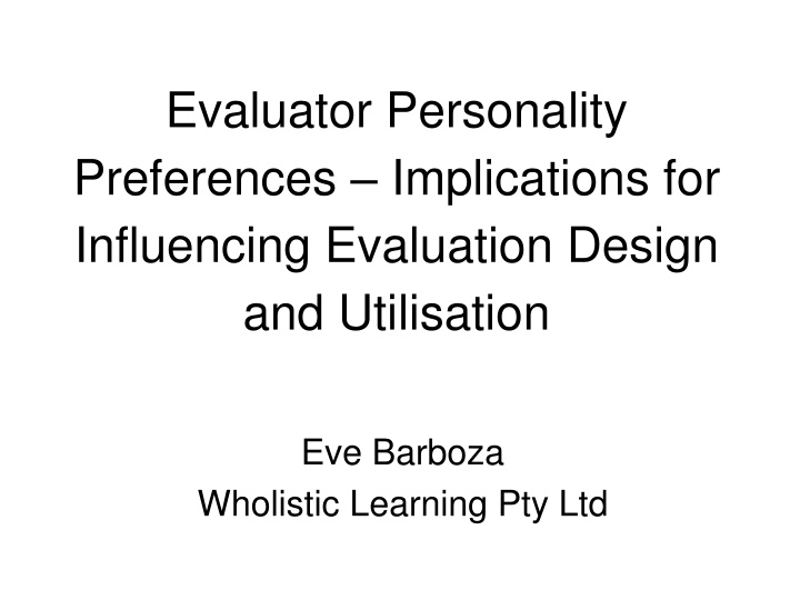 Evaluator Personality Preferences in Evaluation Practice