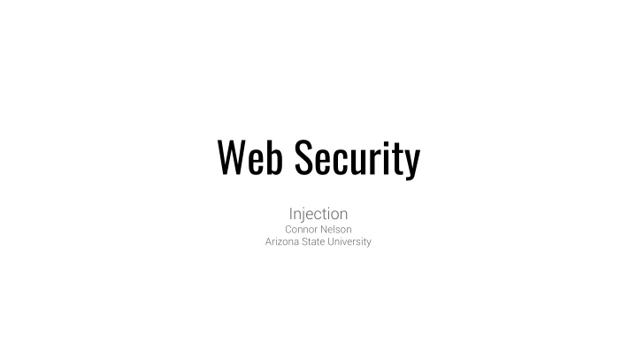 Web Security Injections and Command Injection Risks