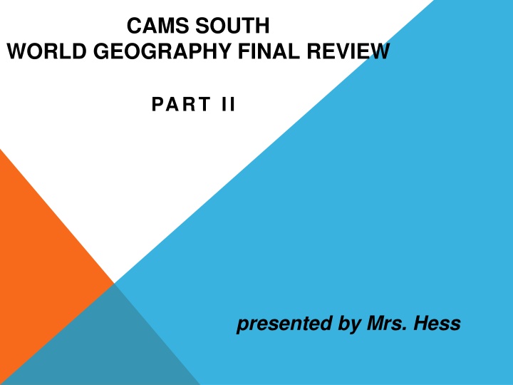 World Geography Final Review Part II by Mrs. Hess