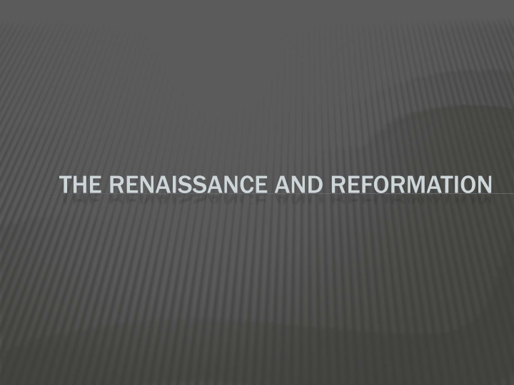 The Renaissance and Reformation in Italy: A Historical Overview