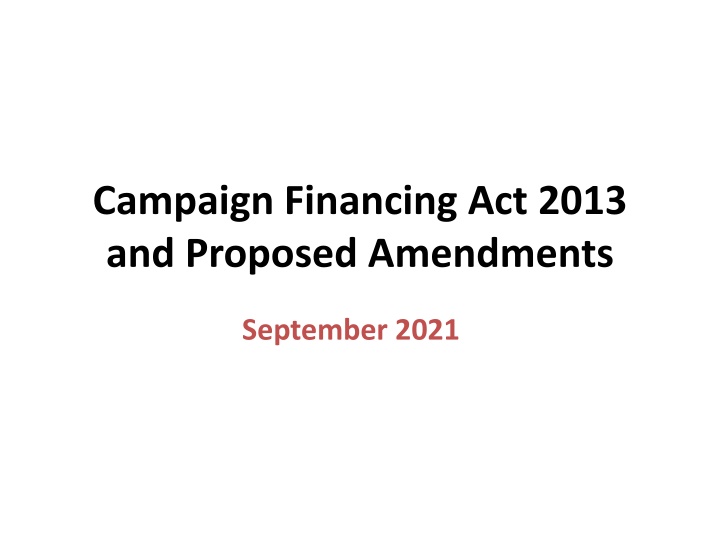 Campaign Financing Act and Proposed Amendments in Kenya