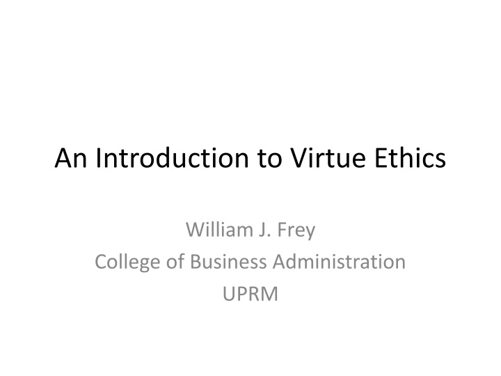 Exploring Virtue Ethics and Human Flourishing
