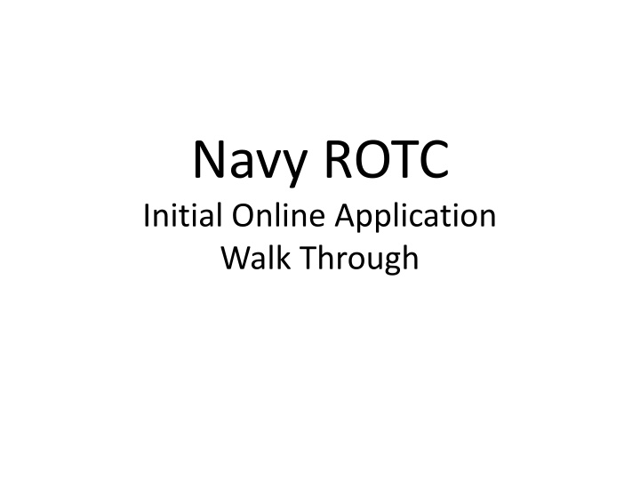 Navy ROTC Initial Online Application Walkthrough