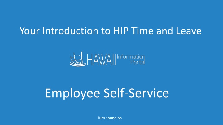 Streamlining Your Time and Leave Management with HIP Employee Self-Service