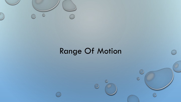 Range of Motion (ROM) in Joint Movement