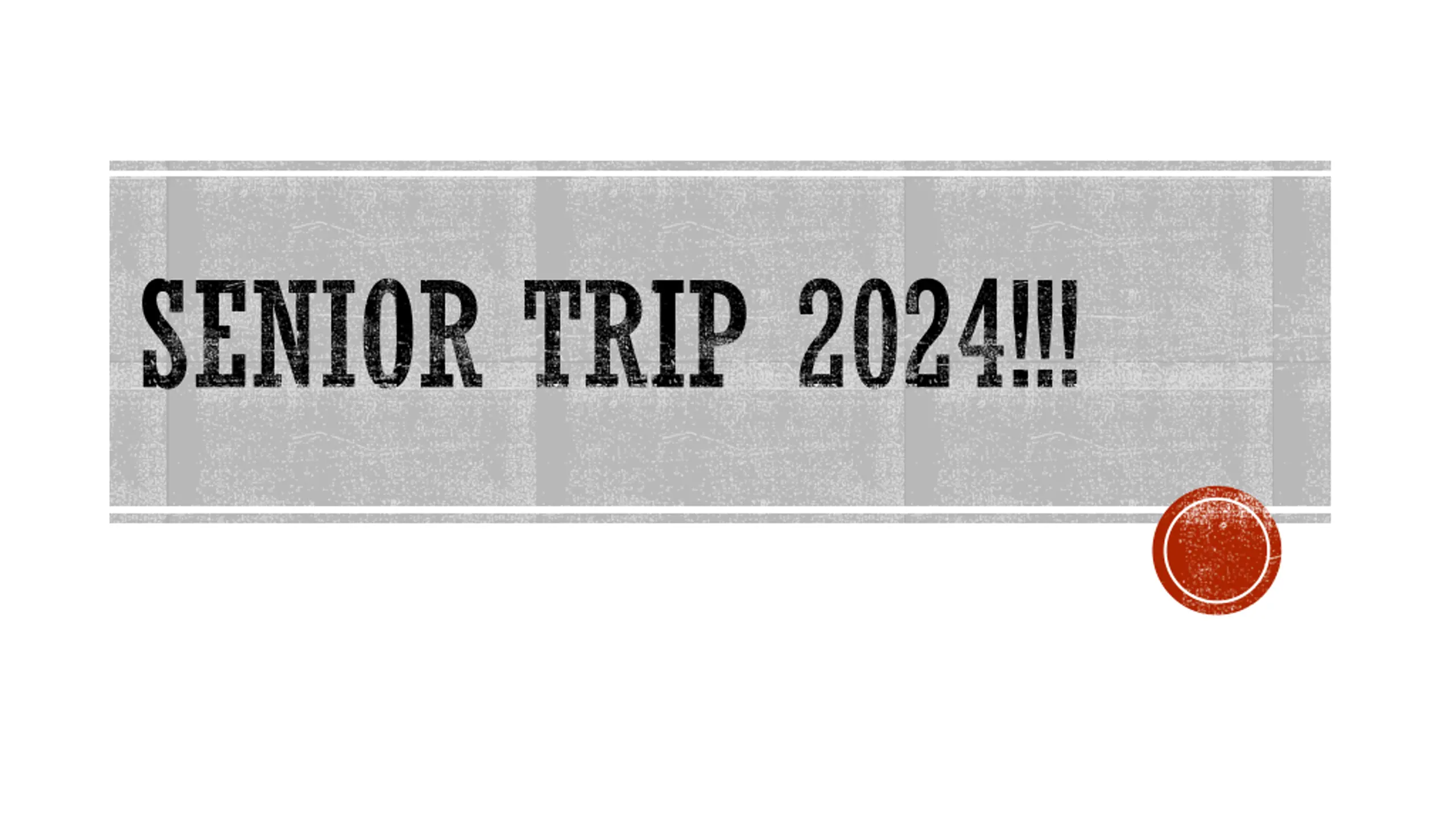 DHS Senior Trip 2024: Unforgettable Grad Bash Experience