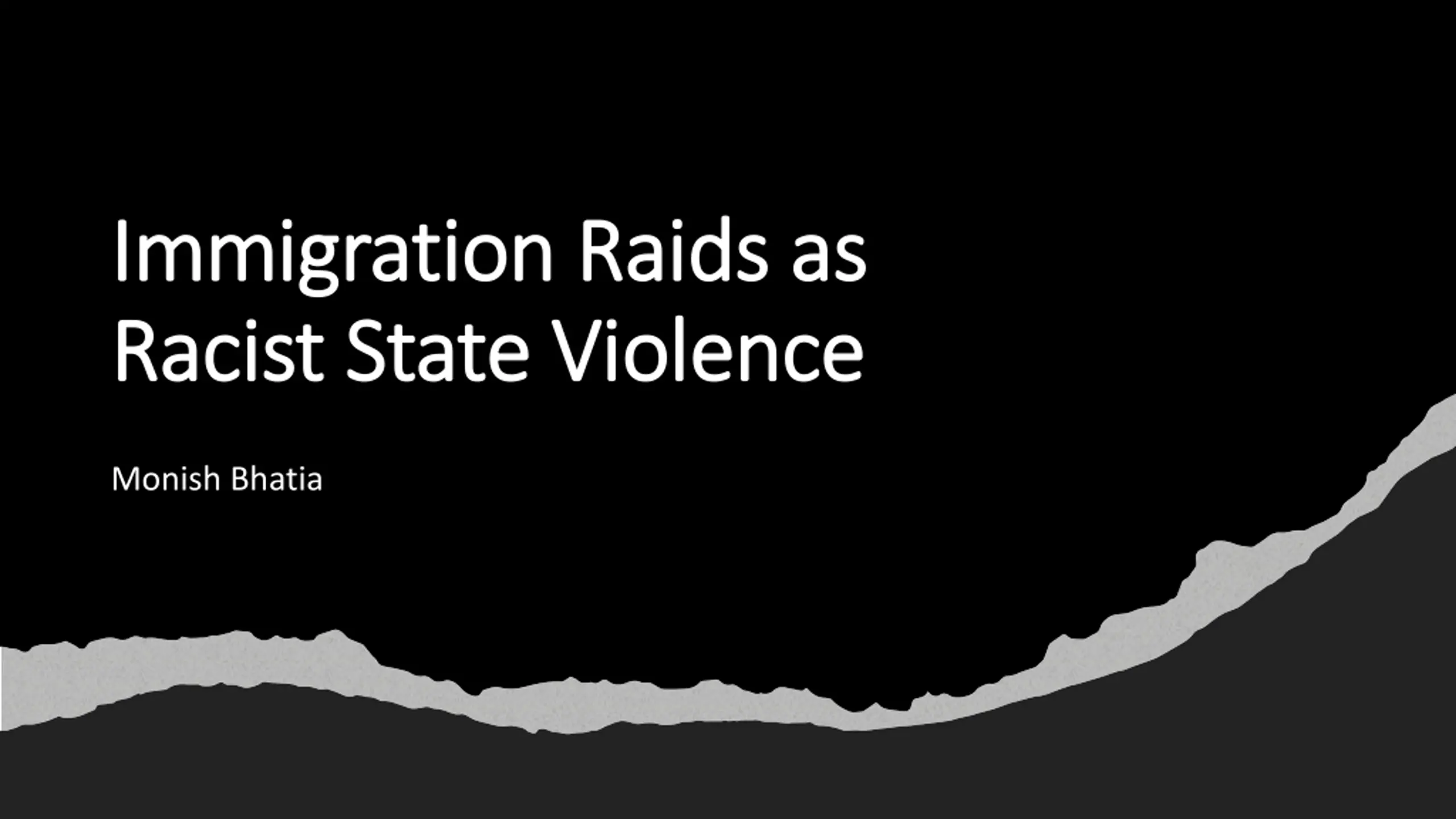 Unveiling Immigration Raids: A Critical Examination of Racism and State Violence