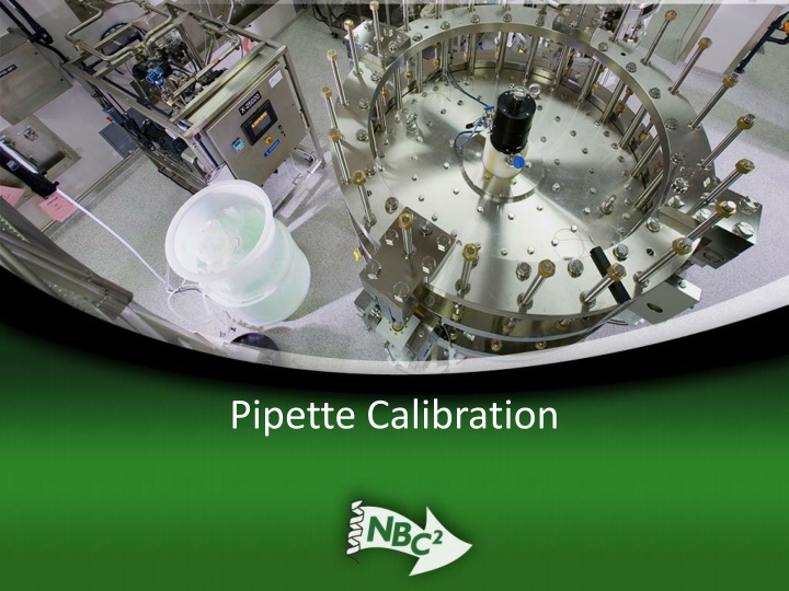 Pipette Calibration Procedures and Criteria