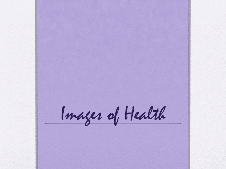 Different Perspectives on Health