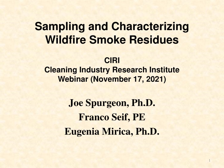Comparison of Wet-Wipe and Tape Lift Methods for Sampling Wildfire Smoke Residues