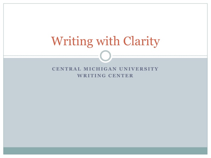 Writing with Clarity and Fluidity at Central Michigan University