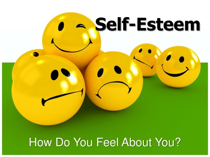 Self-Esteem: Highs and Lows