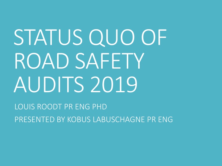 Road Safety Audits: Status Quo Analysis 2019