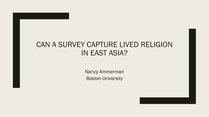 Lived Religion in East Asia: Insights from Nancy Ammerman at Boston University