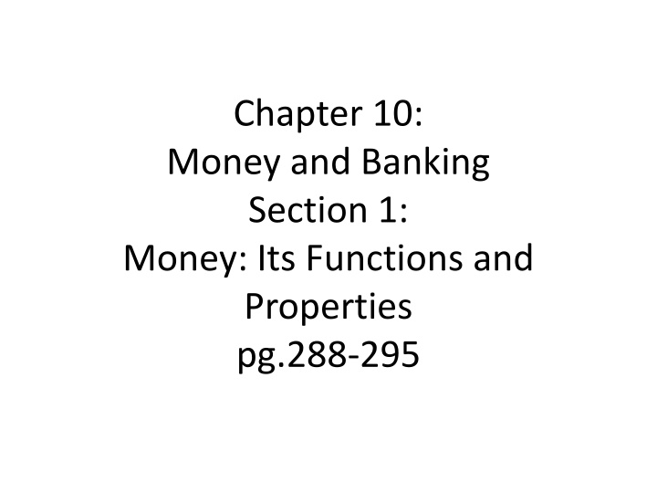 Money: Functions, Properties, and Importance