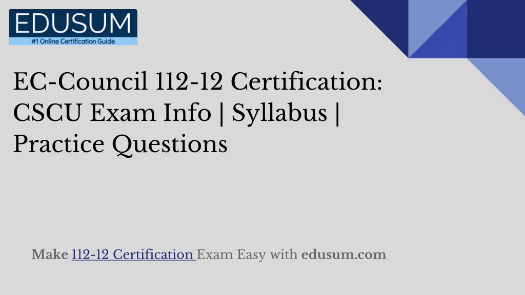 ec council 112 12 certification cscu exam info n.