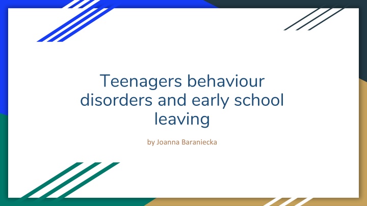 Teenagers' Behavior Disorders and Solutions by Joanna Baraniecka
