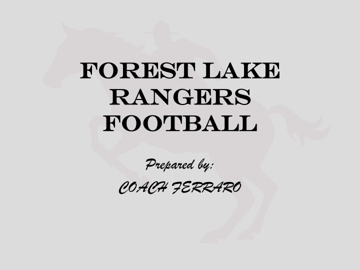 Forest Lake Rangers Football Team - Coach Ferraro's Commitment to Excellence
