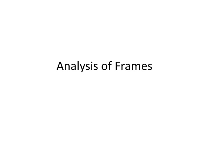 Frames and Machines in Structural Analysis
