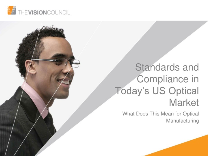 Ensuring Standards and Compliance in the US Optical Market