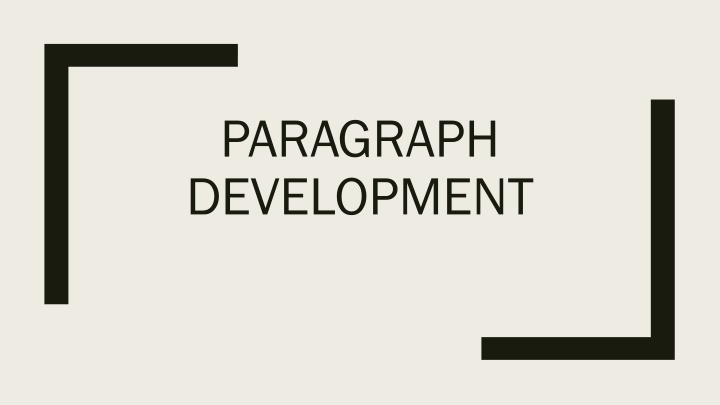 Mastering Paragraph Development: Structure and Detail