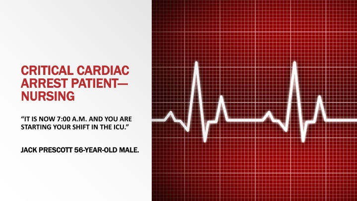 Critical Cardiac Arrest Patient Nursing Scenario