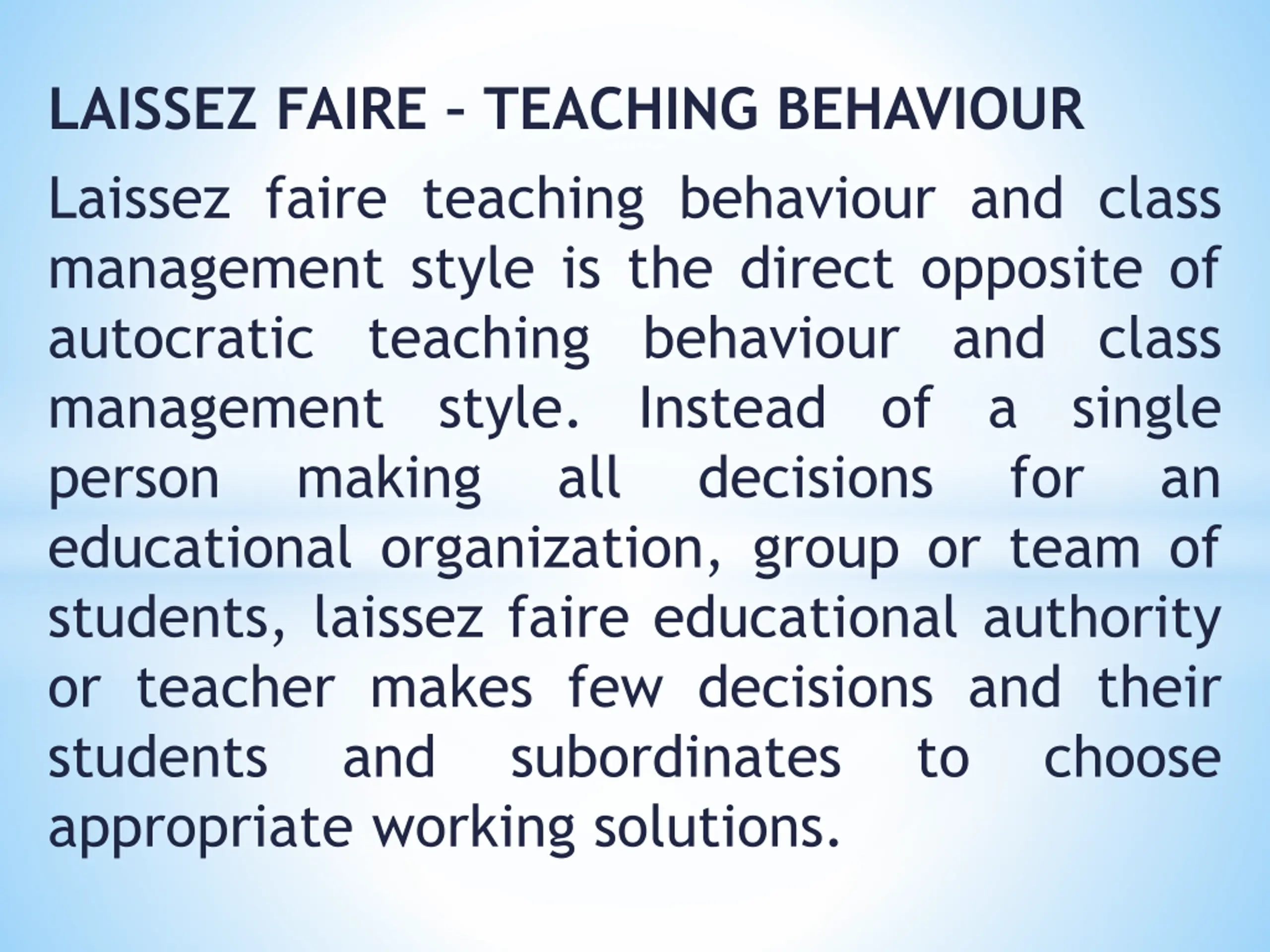 Laissez Faire Teaching Styles