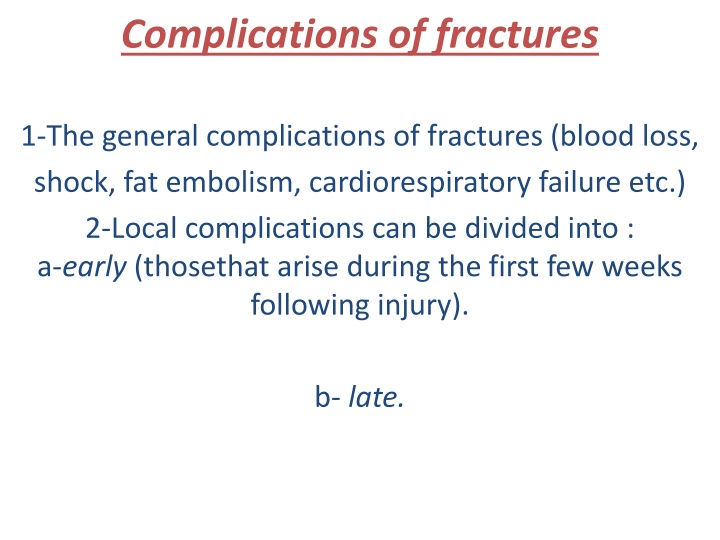 Complications of Fractures: Early and Local Manifestations