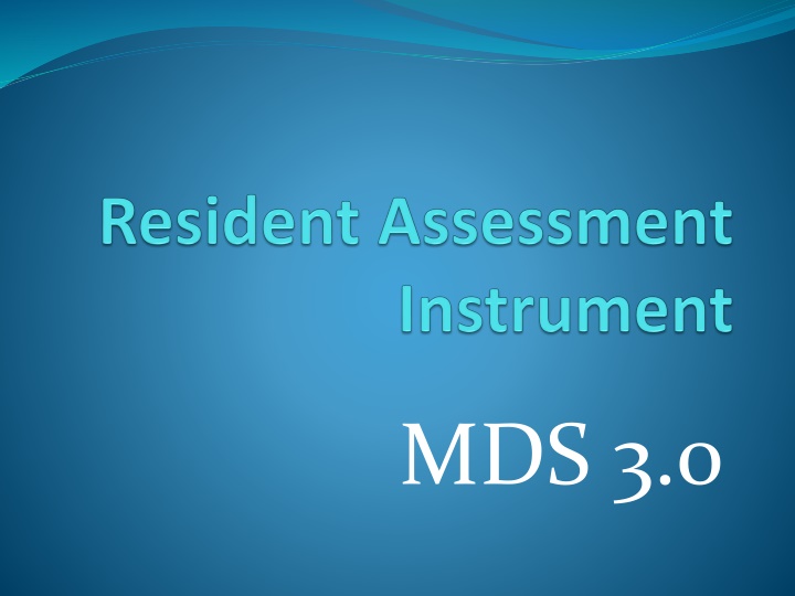 Comprehensive Guide to MDS 3.0 and RAI Manual