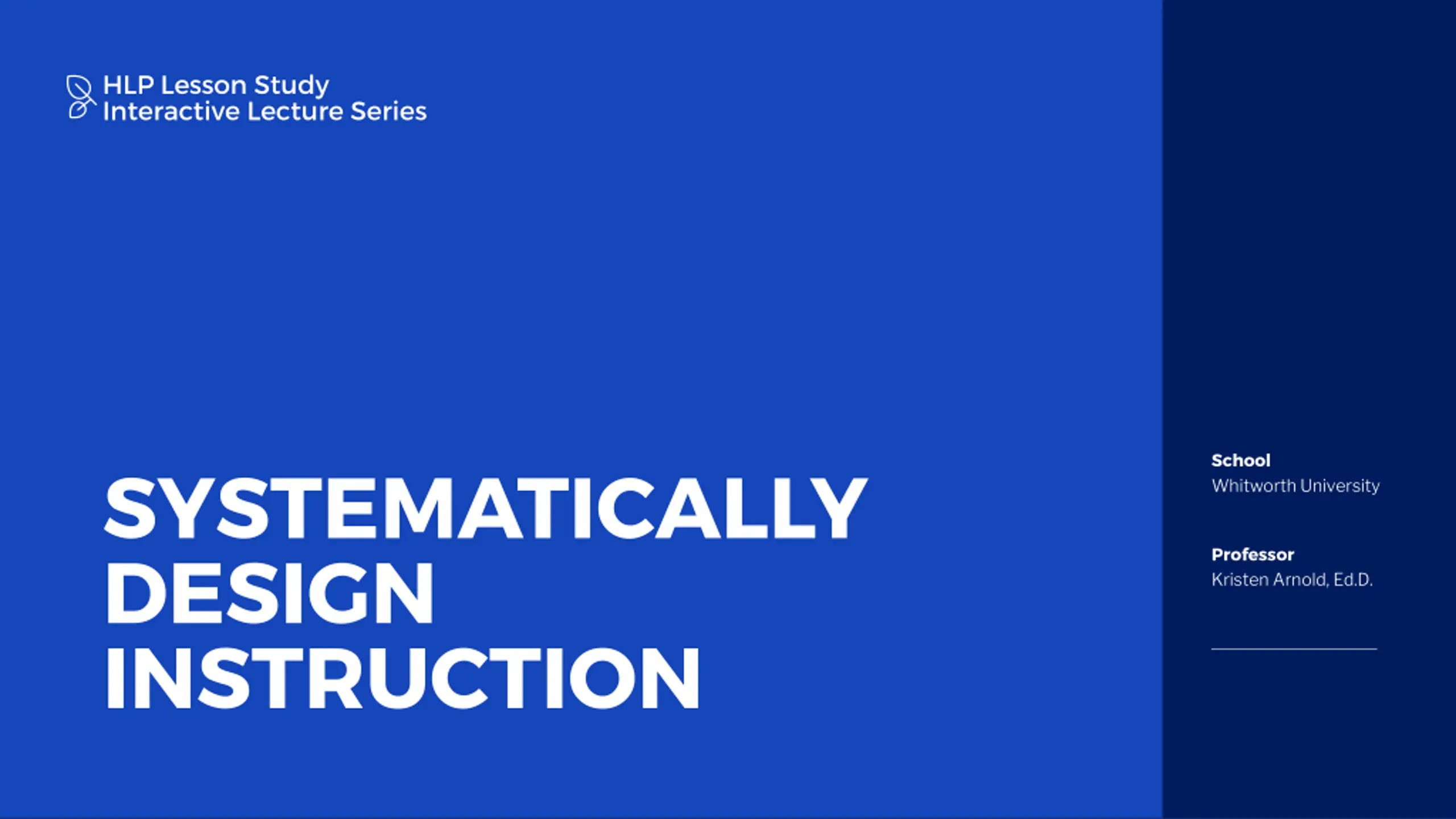 Systematic Instruction Design in Education
