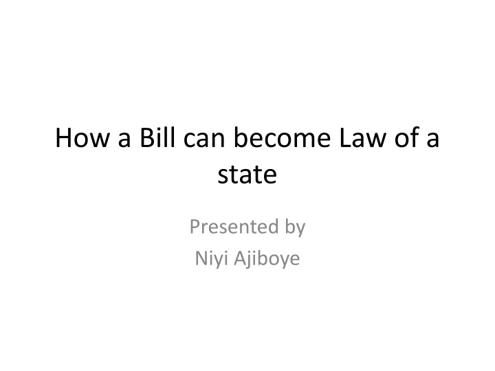 The Legislative Process: How a Bill Becomes Law in a State